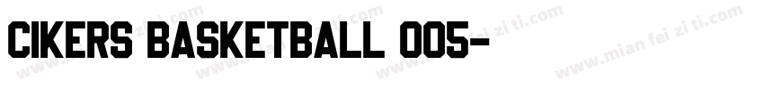 cikers basketball 005字体转换